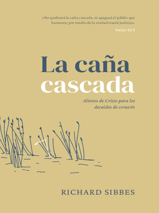 Title details for La caña cascada by Richard Sibbes - Wait list